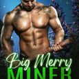 big merry miner cassi hart