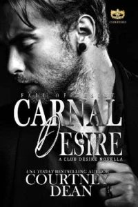 carnal desire, courtney dean