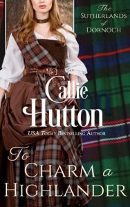 charm highlander, callie hutton