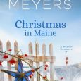 christmas in maine 4 grace meyers