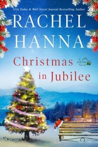 christmas jubilee, rachel hanna
