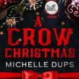 crow christmas michelle dups