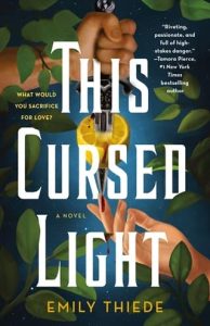 cursed light, emily thiede