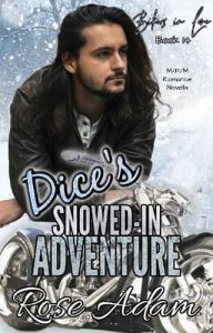 dice's snowed in, rose adam