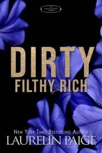 dirty filthy rich, laurelin paige