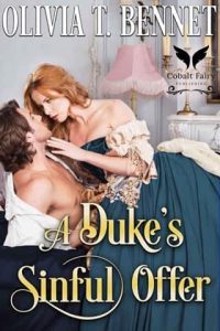 duke's sinful offer, olivia t bennet