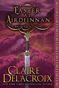 easter airdfinnan, claire delacroix