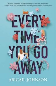 everytime you go, abigail johnson