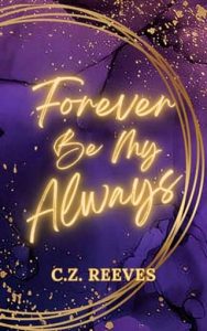 forever always, cz reeves