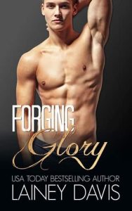 forging glory, lainey davis