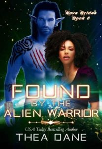 found alien warrior, thea dane