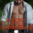 foxy little christmas laylah roberts