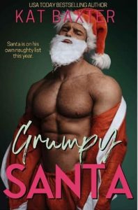 grumpy santa, kat baxter