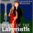 heart labyrinth cassandra morann