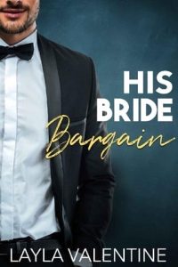 his bride bargain, layla valentine