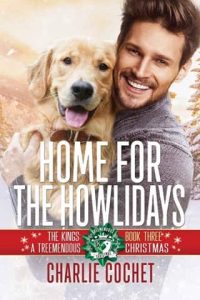 home howlidays, charlie cochet