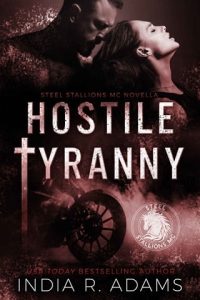 hostile tyranny, india r adams