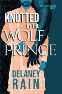 knotted wolf prince, delaney rain