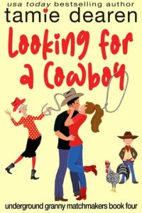 looking for cowboy, tamie dearen