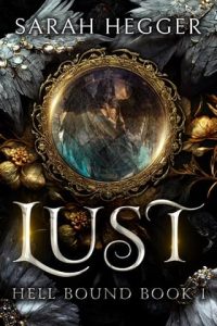 lust, sarah hegger