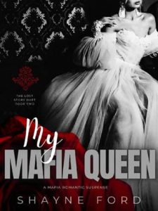 mafia queen, shayne ford