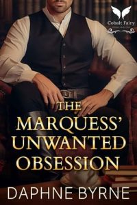 marquess' obsession, daphne byrne