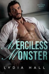 merciless monster, lydia hall