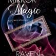 mirror magic raven raine