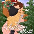 mistletoe bluff emily schneider