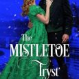 mistletoe tryst eve pendle