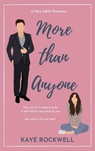 more than anyone, kaye rockwell