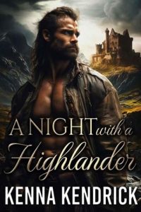 night with highlander, kenna kendrick