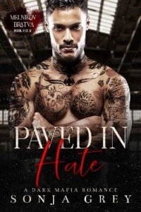 paved in hate, sonja grey