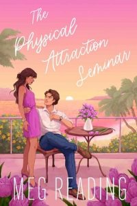physical attraction, meg reading