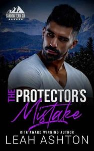 protector's mistake, leah ashton