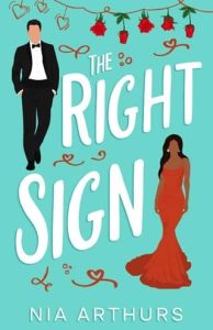 right sign, nia arthurs