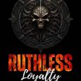 ruthless loyalty hope stone