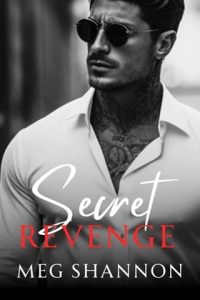 secret revenge, meg shannon