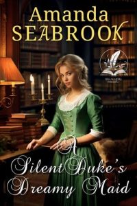 silent duke's maid, amanda seabrook