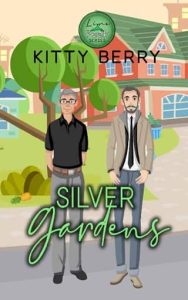 silver gardens, kitty berry