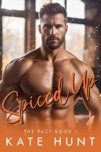 spiced up, kate hunt