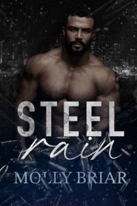 steel rain, molly briar