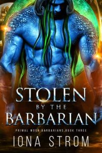 stolen barbarian, Iona Strom