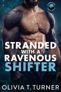 stranded with shifter, olivia t turner