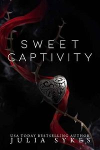 sweet captivity, julia sykes
