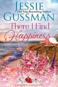 there i find happiness, jessie gussman
