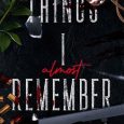 things almost remember ariella isabella