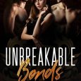 unbreakable bonds roma james