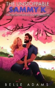 unstoppable sammy, belle adams