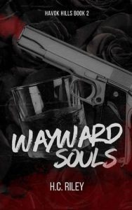 wayward souls, hc riley